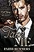 Take Me (Dark Odyssey, #5)