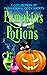 Pumpkins and Potions: A Par...