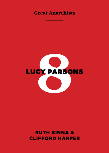 Lucy Parsons (Great Anarchists #8)