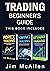 Trading Beginner's Guide: A...