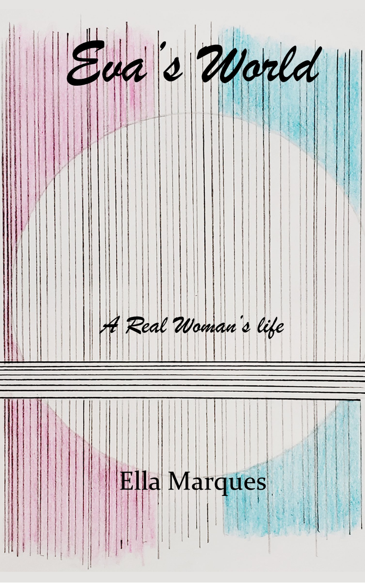 Eva's World: A Real Woman's Life