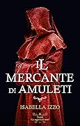 Il mercante di amuleti: Grimorius saga