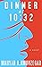 Dinner at 10 by Mahyar A. Amouzegar Dinner at 10 by Mahyar A. Amouzegar