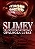 Slimey : The Slimey Series ...