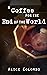A Coffee for the End of the World by Alice Colombo