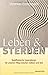 Leben und Sterben: Buddhist...