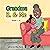Grandma B. & Me: (Books 1 - 4)