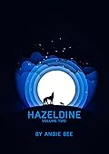 Hazeldine, Volume Two