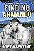 Finding Armando (Found At L...