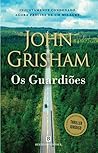 Os Guardiões by John Grisham