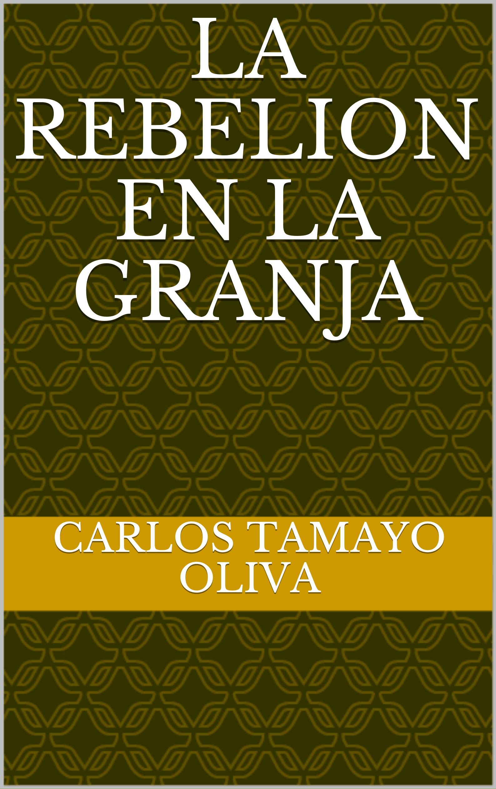 La rebelion en la Granja (Spanish Edition)