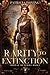 Rarity to Extinction (Order...