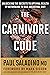 The Carnivore Code: Unlocking the Secrets to Optimal Health by Returning to Our Ancestral Diet
