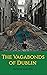 The Vagabonds of Dublin by Patrick Martens