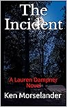The Incident: A L...