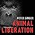Animal Liberation by Peter Singer
