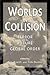 Worlds in Collision