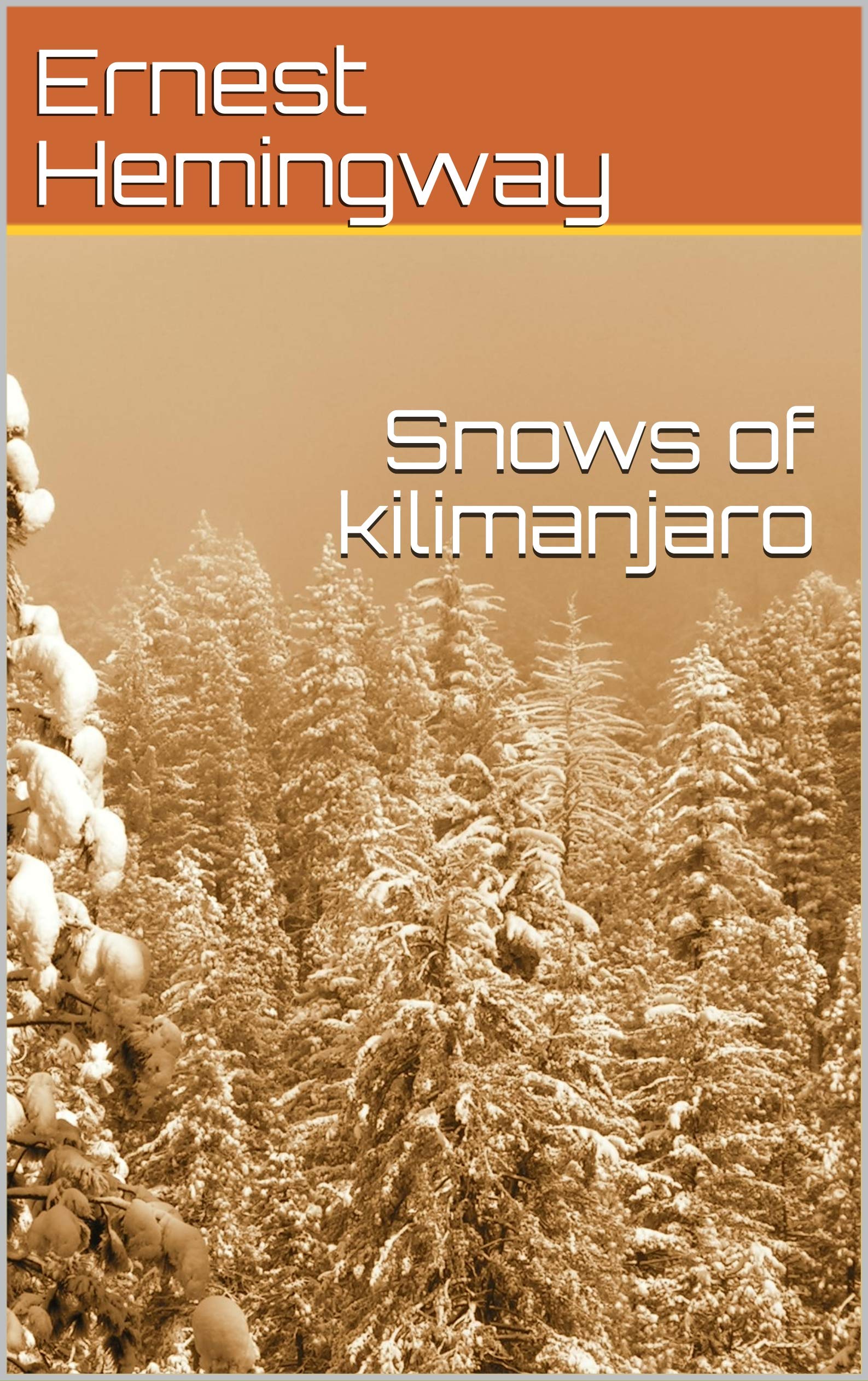 Snows of kilimanjaro