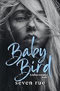 Baby Bird (Forbidden, #2)