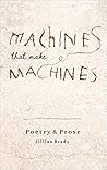 Machines That Mak...