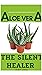 ALOE VERA: THE SILENT HEALER