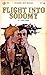 Flight Into Sodomy