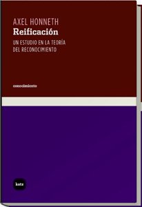Reificacion/ Reification: Un Estudio En La Teoria Del Reconocimiento/ a Study in the Theory of Recognition (Paperback)