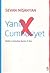 Yanlış Cumhuriyet: Atatürk ve Kemalizm Üzerine 51 Soru