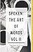 Spoken The Art of Words Vol II by Victor Moore