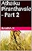 Athaiku Piranthavale - Part 2