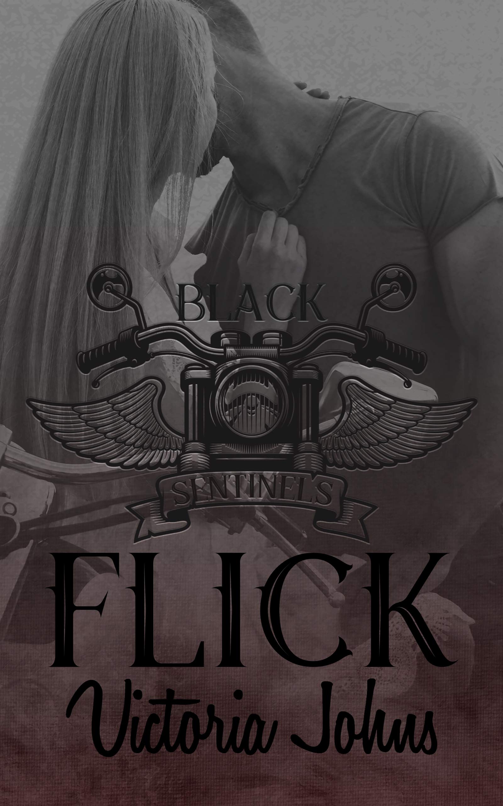 Flick (The Black Sentinels MC #4)