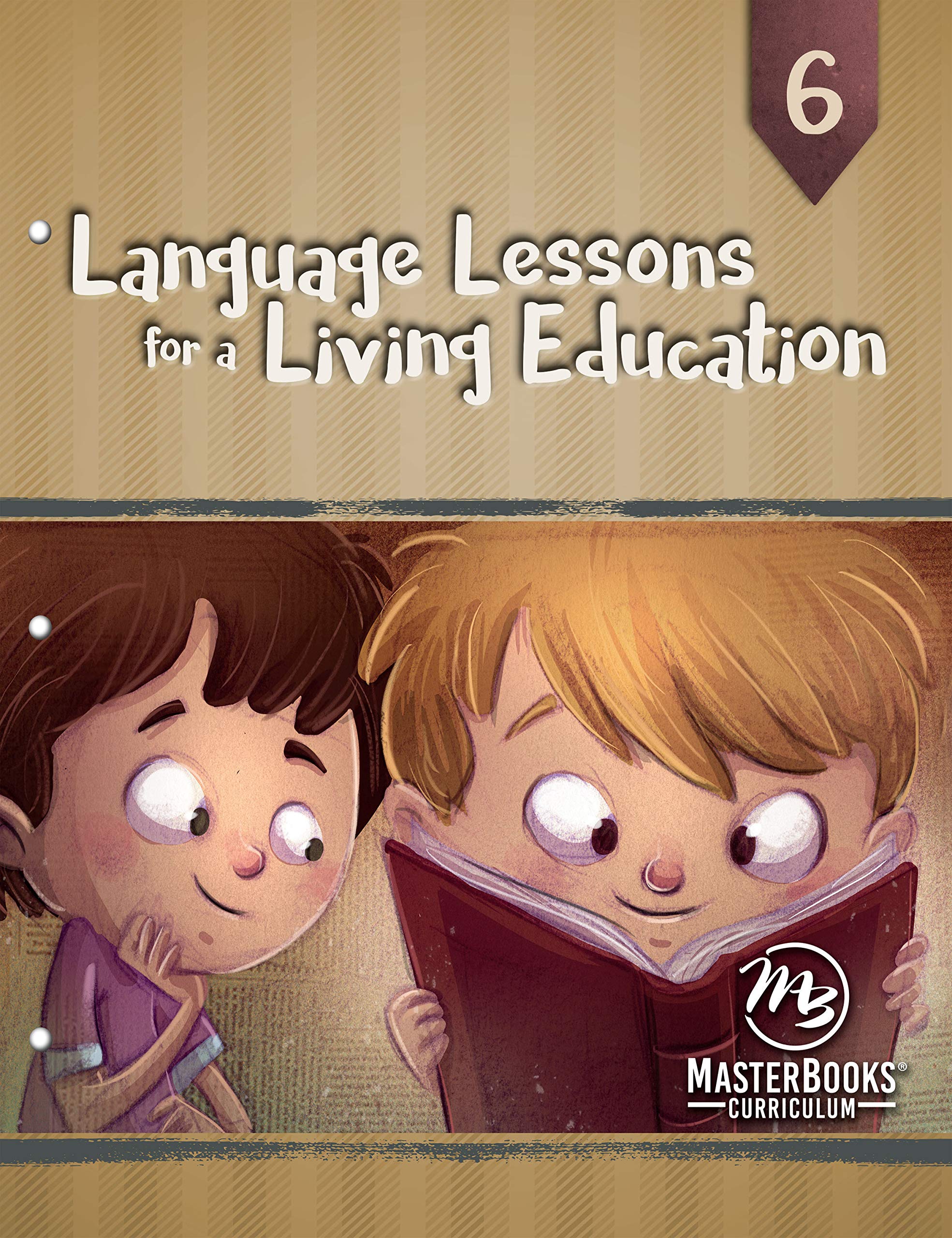 Language Lessons for a Living Education 6 (Paperback)