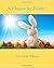 A Chance for Easter