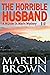 The Horrible Husband (Murde...