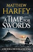 A Time for Swords (A Time for Swords, #1) 