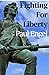 Fighting For Liberty by Paul Engel