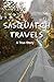 Sasquatch Travels