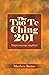 The Tao Te Ching 201: Deeper meanings, simplified. (Zennish Series Book 3)