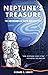 Neptune's Treasure: The Adv...