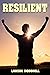 Resilient: A Teen Justice N...