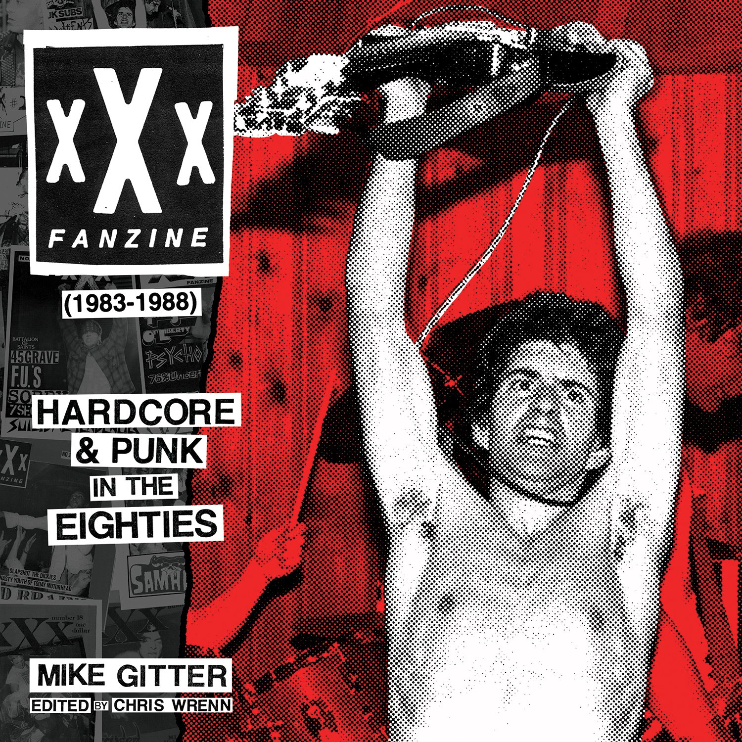 xXx Fanzine (1983-1988): Hardcore and Punk in the Eighties