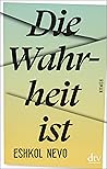 Die Wahrheit ist