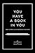 You Have A Book In You: How...