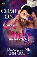 Come On, Get Lucky