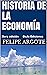 HISTORIA DE LA ECONOMÍA: 3e...