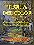 TEORÍA DEL COLOR by Julio Ducuron