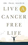 Live a Cancer Fre...