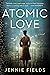 Atomic Love