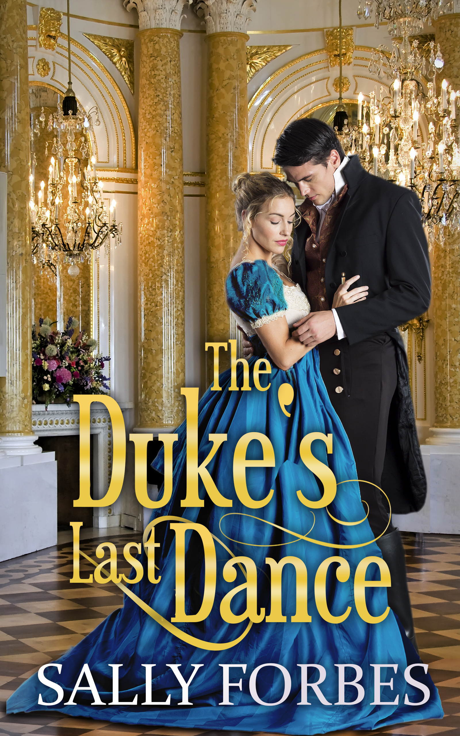 The Duke's Last Dance (Kindle Edition)