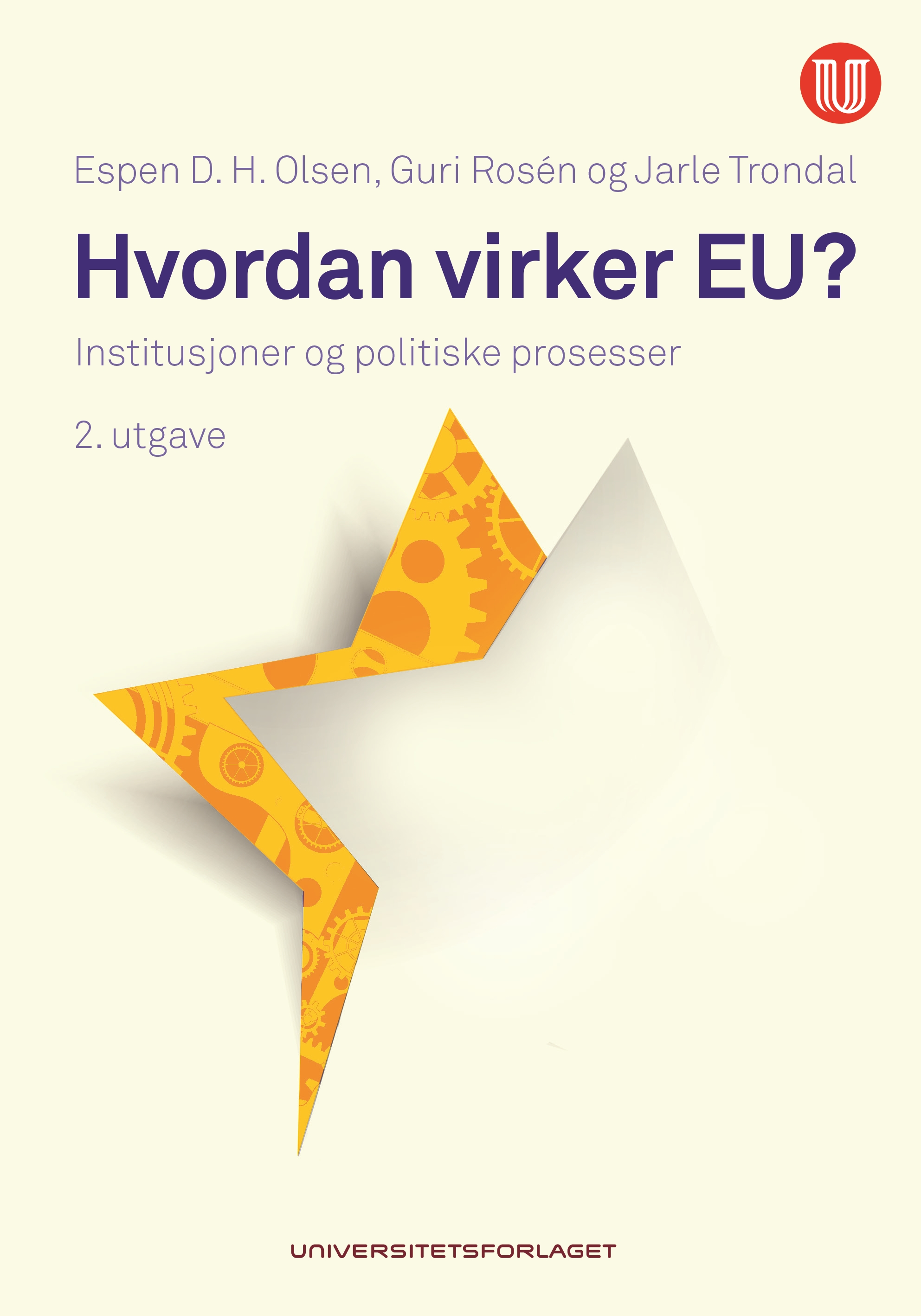 Hvordan virker EU? Institusjoner og politiske prosesser